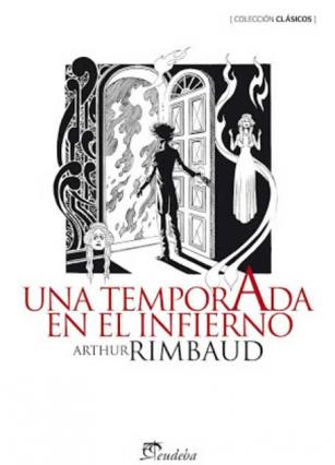 Edición de la colección clásicos de Eudeba de “Una temporada en el infierno” de Rimbaud